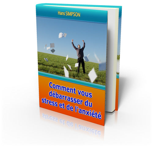 stress et de l'anxiété