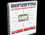 LE DROPSHIPPING, Étape par Étape